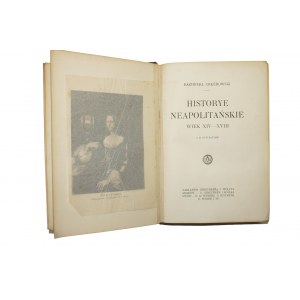 CHŁĘDOWSKI Kazimierz - Historye Neapolitańskie wiek XIV-XVIII z 34 ilustracjami