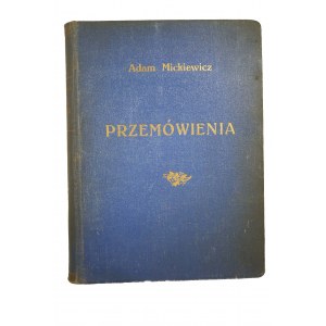 MICKIEWICZ Adam - DZIEŁA WSZYSTKIE tom IX PRZEMÓWIENIA, Warszawa 1933 Stanisław Pigoń
