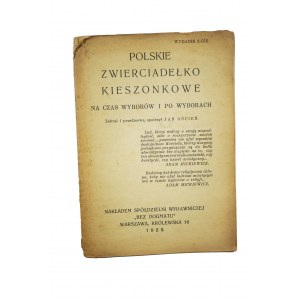 [ANTYKLERYKALIZM] Polskie zwierciadełko kieszonkowe na czas wyborów i po wyborach, Warszawa 1928