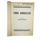 GORKI Maksym - Foma Gordiejew, Warszawa 1928, wydawnictwo Rój