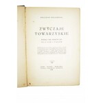 ROŚCISZEWSKI Mieczysław - Zwyczaje towarzyskie, Lwów 1928
