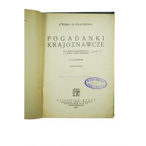 ROMER Eugeniusz i POLACZKÓWNA M. - Pogadanki krajoznawcze, z 114 ilustracjami, Lwów-Warszawa 1929