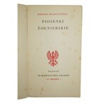 MAKUSZYŃSKI Kornel - Piosenki żołnierskie, Poznań 1922