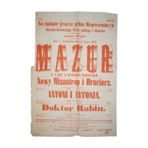 [XIX wiek AFISZ TEATRALNY] Na żądanie jeszcze jedna Reprezentacya Cesarsko-Królewskiego Teatru polskiego z Krakowa pod dyrerkcyą Juliusza Pfeiffer w niedzielę 3.VII.1859 MAZUR