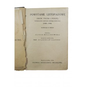 BEŁCIKOWSKA Alicja - Powstanie Listopadowe zbiór pieśni i poezyj, poprzedzony zarysem historii powstania (1830-1930), ilustracje w tekście, Warszawa 1930