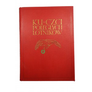 Ku czci poległych lotników. Księga pamiątkowa, Warszawa 1933, oprawa B. Zjawiński