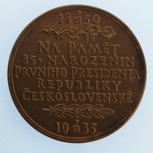 Presidenti / AE medaile T.G.M. 1935 k 85 naroz., sig. Španiel, Ø 50 mm, Br,