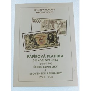 Novotný V., Moulis M. - Papírová platidla Československa 1918 - 1993, ČR a SR 1993 - 1998,