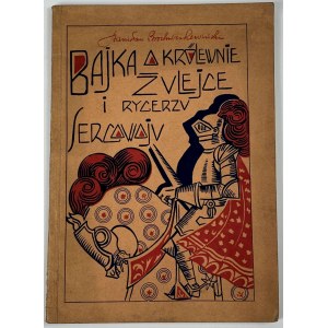 Brochwicz-Lewinski Stanislaw, The Tale of the Princess Zuleika and the Knight Sercowoj; Jaskowa revenge