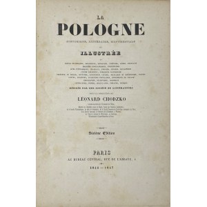 Chodźko Leonard, La Pologne historique, littéraire, monumentale et illustrée....