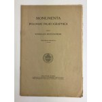 [Krzyżanowski Stanisław] Monumenta Poloniae Palaeographica edidit Stanislaus Krzyżanowski. Tabularum argumenta I-XXVII 1907