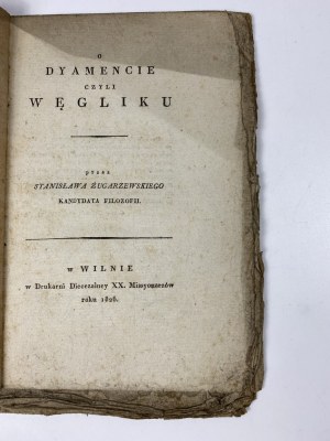 Żugarzewski Stanisław - O dyamencie czyli węgliku [Wilno 1826]