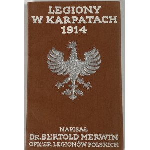 Merwin Bertold, Legionen in den Karpaten 1914 [Reihe von illustrierenden Fotografien].
