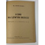 Baczko Henryk - Osiem dni na lewym brzegu (Warschau 15.-22. September 1944)