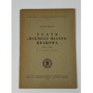 [dedykacja] Brayer Antoni - Teatr Wolnego Miasta Krakowa (1815-1846)