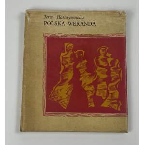 [dedykacja] Harasymowicz Jerzy - Polska Weranda [wyd. I] [opr. graf. Józef Ząbkowski]