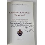 [dedication by Kinga Potocki] Korusiewicz Andrzej Władysław - Imperial and Royal Governor. Life and political activity of Andrzej Count Potocki