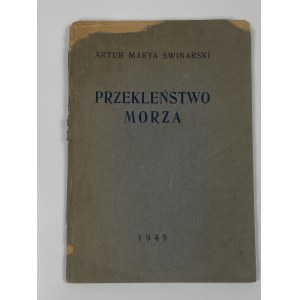 [dedykacja dla Ireny Babel] Swinarski Artur Marya - Przekleństwo Morza. Wiersze 1935-1945