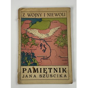 [venovanie] Szuścik Jan - Denník vojny a zajatia: 1914-1918 [Cieszyn 1925].