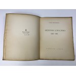 Araszkiewicz Feliks, Hieronim Łopaciński 1860-1906 [Auflage: 500 Exemplare].