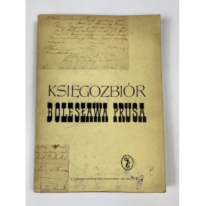 Ilmurzyńska Halina, Stepnowska Agnieszka, Księgozbiór Bolesława Prusa