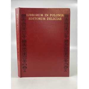 Librorum in Polonia editorum deliciae or the grace and charm of the Polish book