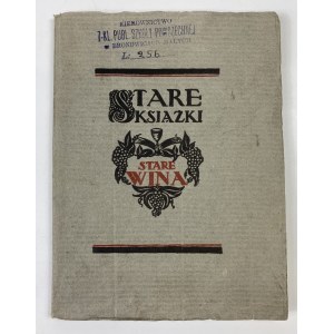 Opałek Mieczysław, Staré knihy - staré vína