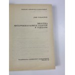 Wojakowski Józef, Knihovna Královského sboru kadetů ve Varšavě [náklad 400 výtisků].