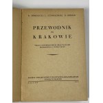 Homolicki R., Ludwikowski L., Sermak R., Przewodnik po Krakowie wraz z informatorem oraz planami Śródmieścia i Nowej Huty