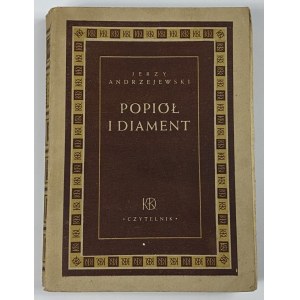 Andrzejewski Jerzy - Popiół i diament [1. vyd.]