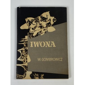 Gombrowicz Witold, Iwona księżniczka Burgunda [wydanie I][Tadeusz Kantor]