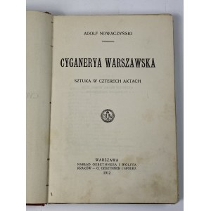 Nowaczyński Adolf, Cyganeria warszawska. Sztuka w czterech aktach