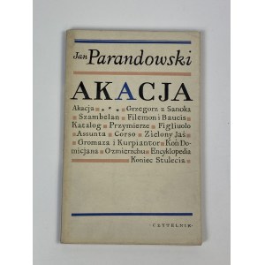 Parandowski Jan, Acacia [1. vydanie] [Jan Młodożeniec].