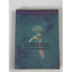 Parandowski Jan, The Mediterranean Hour [1st edition].