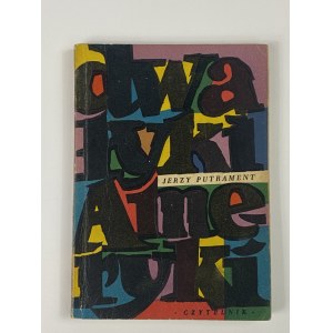 Putrament Jerzy, Two Sips of America [1st edition][Cover design by Jan Młodożeniec].