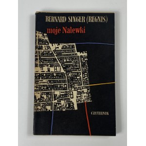 Singer Bernard, Mein Nalewki [1. Auflage] [Umschlag von Marian Stachurski].