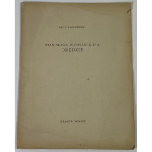 [Wyspiański!][nakład 150 egz.] Płoszewski L., Stanisława Wyspiańskiego Orędzie