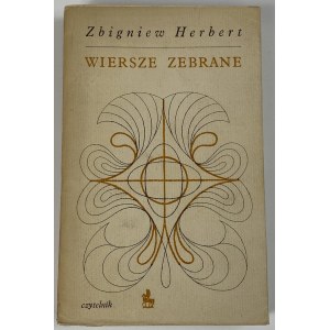 Herbert Zbigniew - Wiersze zebrane [wydanie I]