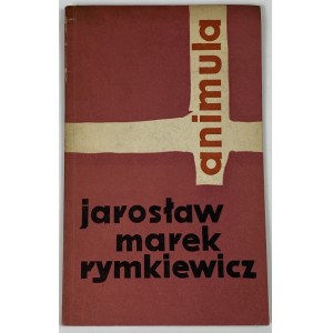 Rymkiewicz Jarosław Marek - Animula [1st edition].