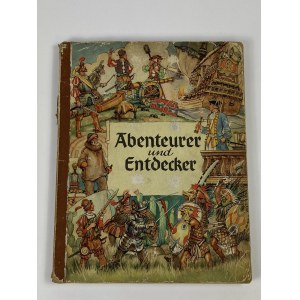 Abenteurer und entdecker [Adventurer and explorer] Teil I