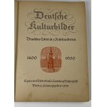 Bruhn Wolfgang, Deutsche kulturbilder. Deutsches Leben in 5 Jahrhunderten. 1400-1900