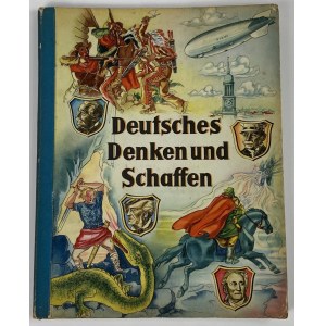 von Onkel Heinz, Deutsches Denken und Schaffen [Německé myšlení a tvoření].