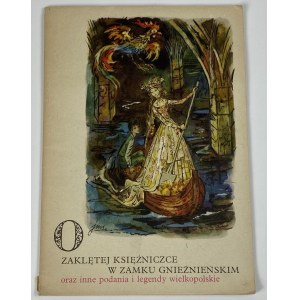 O zakliatej princeznej na hrade Gniezno [Jan Marcin Szancer].