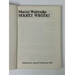 [wydanie I] Wojtyszko Maciej - Sekret wróżki