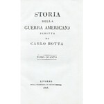 Botta Carlo - Storia della Guerra Americana. T. 2-8 (brak tomu 1). Livorno 1825- 1826. Nella Stam...