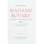 Flaubert Gustave - Madame Bovary. Translated by Francis Steegmuller. Illustrated by Bill Greer. P...
