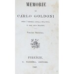 Goldoni Carlo - Memorie Per L'istoria della sua vita e del sud teatro. Volume I-II. Firenze 1861,...
