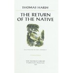 Hardy Thomas - The Return of the Native. Illustrated by Roy Andersen. Pennsylvania 1975. The Fran...
