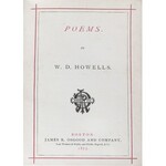 Howells W. D. - Poems . Boston 1873. James R. Osgood and Company.