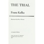 Kafka Franz - The Trial. Translated by Willa and Edwin Muir. Illustrated by Phero Thomas. Pennsyl...